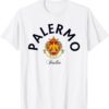 Palermo trip Palermo fan Palermo Italy T-Shirt