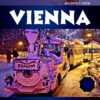 VIENNA TRAVEL GUIDE 2024: Unlock Vienna’s best-kept secrets with your Essential Companion and explore the Attractions, Rich History, Cultural Treasures, and Culinary Delights of Austria’s Capital