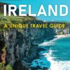What NOT To Do – Ireland: Plan your travel with expert advice and Insider Tips: Travel confidently, Avoid Common Mistakes, and indulge in Art, … and nature. (What NOT To Do – Travel Guides)