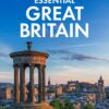 Fodor’s Essential Great Britain: with the Best of England, Scotland & Wales (Full-color Travel Guide)