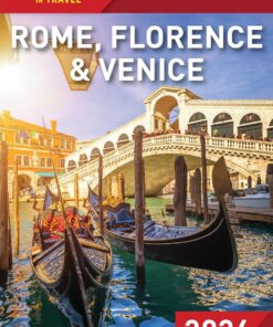 Frommer’s Rome, Florence and Venice 2024 (Frommer’s Travel Guides)