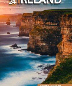 Ireland Travel Guide 2024: Explore Hidden Gems, Top Attractions and Must-See Sights in the Emerald Isle with Insider Tips