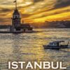Istanbul: The Essential Visitor Guide