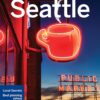 Lonely Planet Seattle (City Guide)