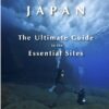 The 50 Best Dives in Japan: The Ultimate Guide to the Essential Sites