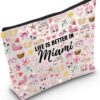 WCGXKO Miami Travel Trip Gift Life Is Better In Miami Makeup Bag Miami Gift For Women Miami Florida Gift (Better In Miami)