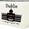 Dublin Gift Dublin Ireland Gifts Travel Makeup Bag Dublin Themed Gifts Dublin Vacation Gift Cosmetic Bag Dublin Trip Gift Zipper Pouch Bag Christmas Birthday Gift for Her Dublin Is Always a Good Idea
