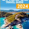 Greece Travel Guide: Journey Through Time in the Land of Gods | Escape into Sun-Kissed Splendor – Relish the Beauty of Pristine Beaches and Azure Waters