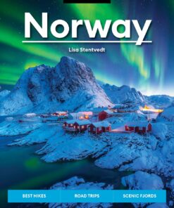 Moon Norway: Best Hikes, Road Trips, Scenic Fjords (Travel Guide)