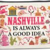 Nashville Travel Gifts Makeup Bag Nashville Gifts for Women Friends Traveler Cosmetic Bag Nashville Is Always a Good Idea Zipper Makeup Pouch Gift