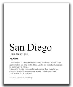 San Diego Wall Decor – 8×10″ UNFRAMED Print – Definition Of ‘San Diego’ California Black & White Typography Wall Art – San Diego Gifts And Souvenirs For Women And Men