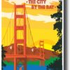Travel to San Francisco – The City By The Bay – NEW Travel Poster