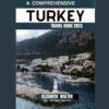 A COMPREHENSIVE TURKEY TRAVEL GUIDE 2023: Explore Turkey’s diverse and fascinating culture, savor its delicious and refined cuisine, and marvel at its … scenery. (Elizabeth Walter Travel guides)