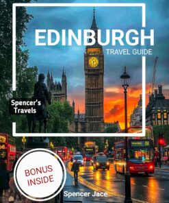 EDINBURGH TRAVEL GUIDE: THINGS I WISH I HAD KNOWN BEFORE GOING TO EDINBURGH