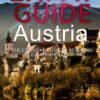 Expat Guide: Austria: The essential guide to becoming an expatriate in Austria