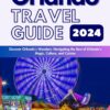 Orlando Travel Guide 2024: Discover Orlando’s Wonders: Navigating the Best of Orlando’s Magic, Culture, and Cuisine