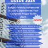 PRAGUE TRAVEL GUIDE 2024: Budget-Friendly Adventures and Luxury Experiences: Your Complete Prague Guide 2024.
